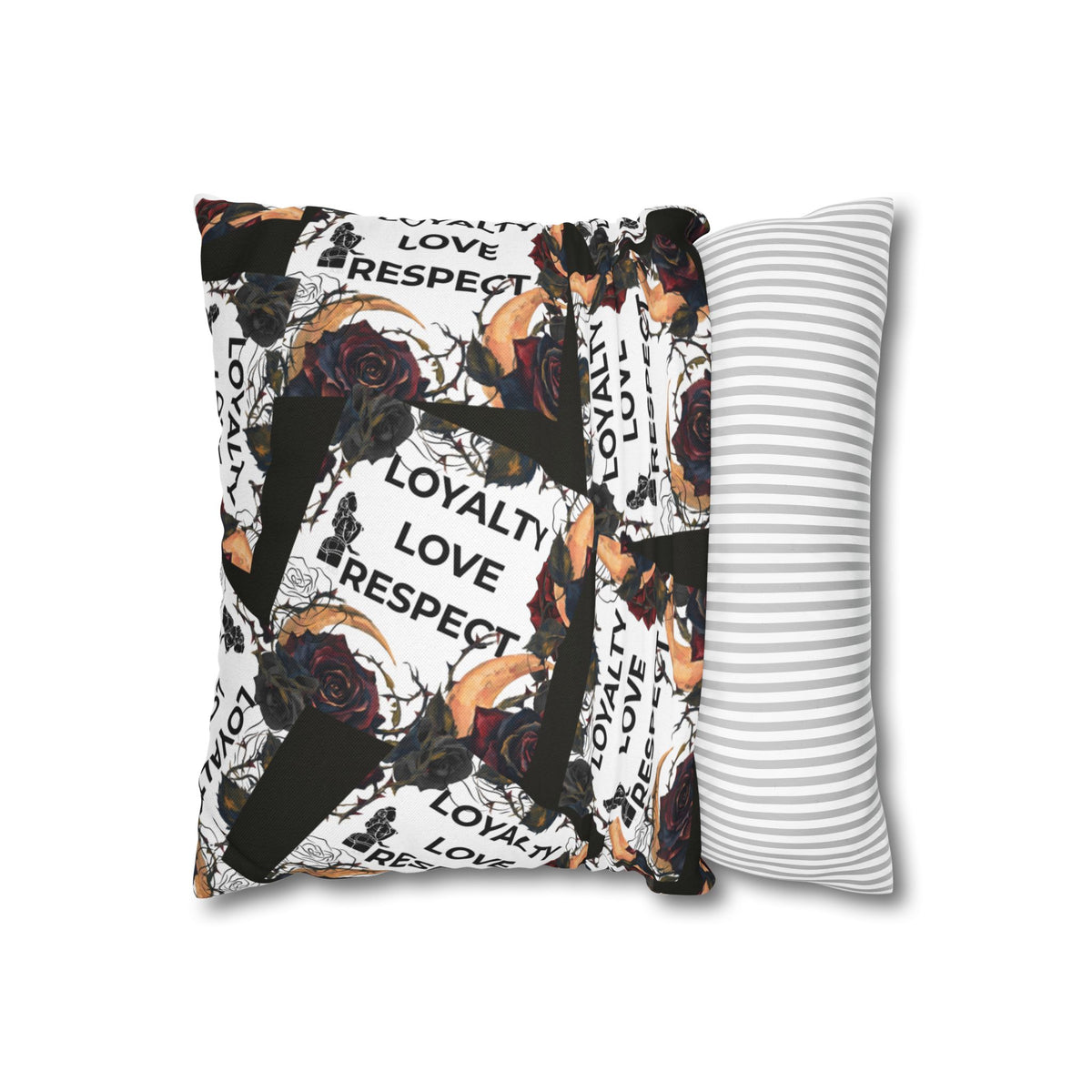 Loyalty Love Respect Square Pillowcase