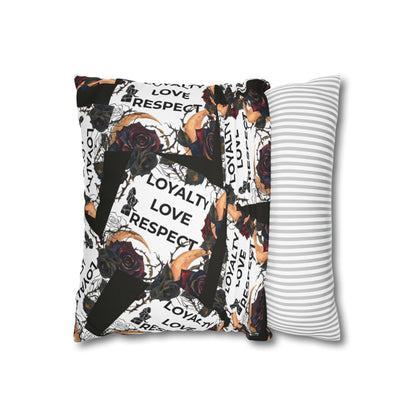 Loyalty Love Respect Square Pillowcase