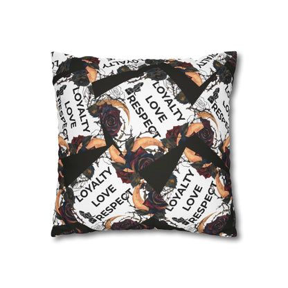 Loyalty Love Respect Square Pillowcase