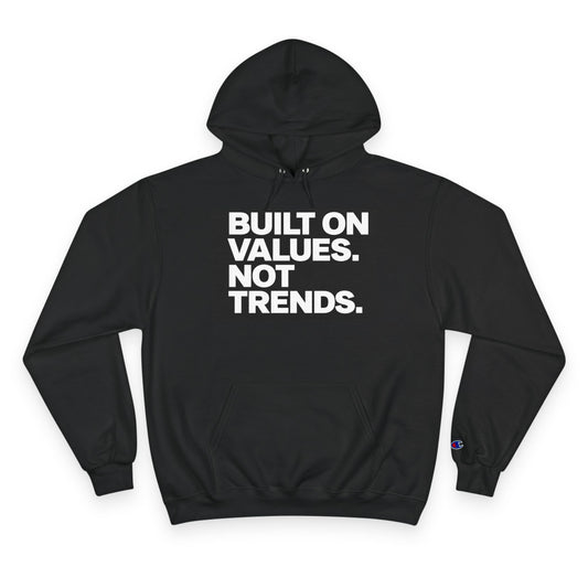 Built on Values Champion Hoodie