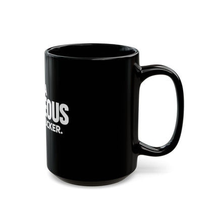 I’m a Righteous Motherfucker Black Mug