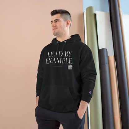 Lead By Example Champion Hoodie