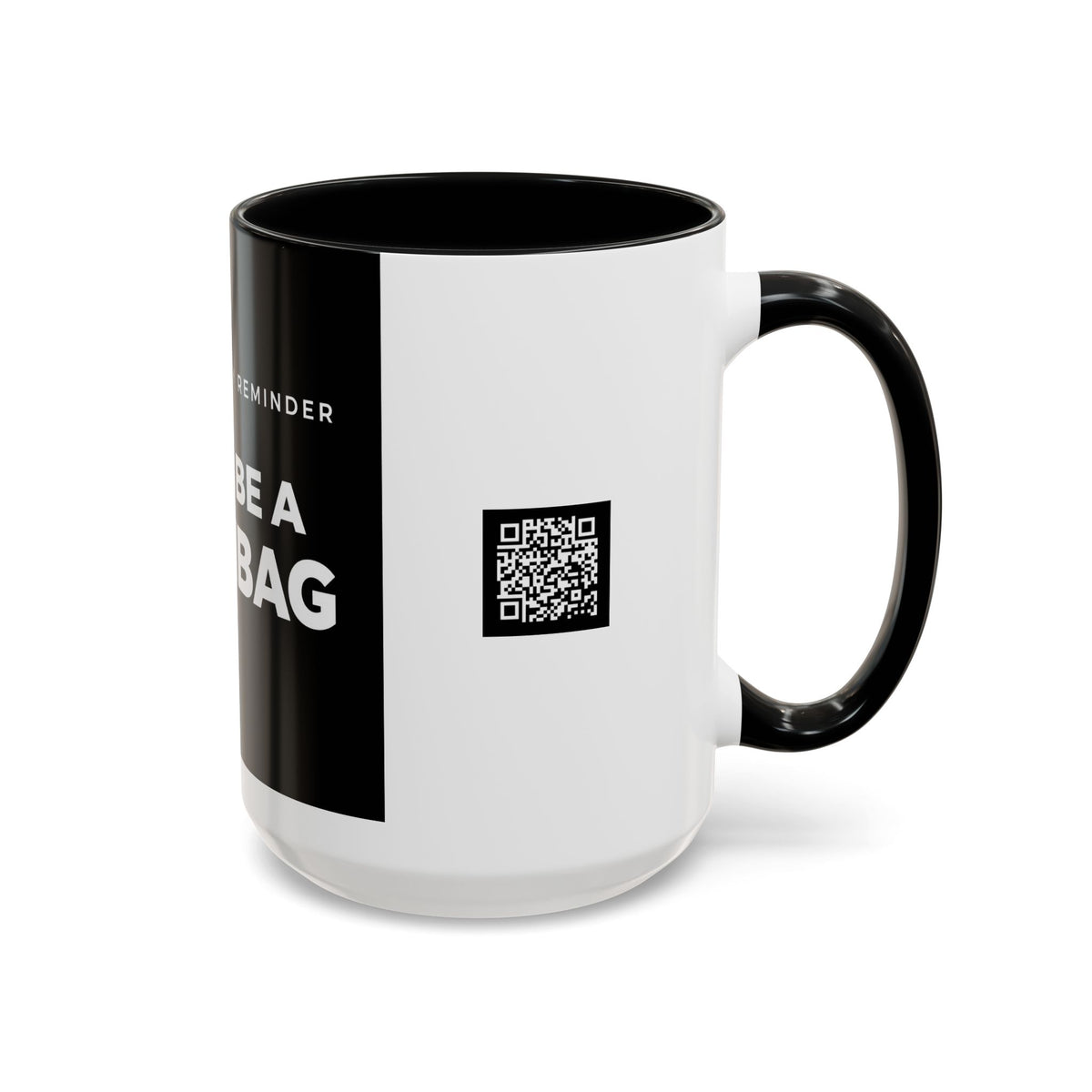Don’t Be a Scumbag Black Accent Coffee Mug