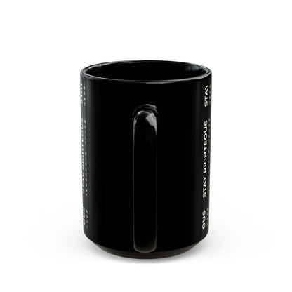 Stay Righteous Black Mug
